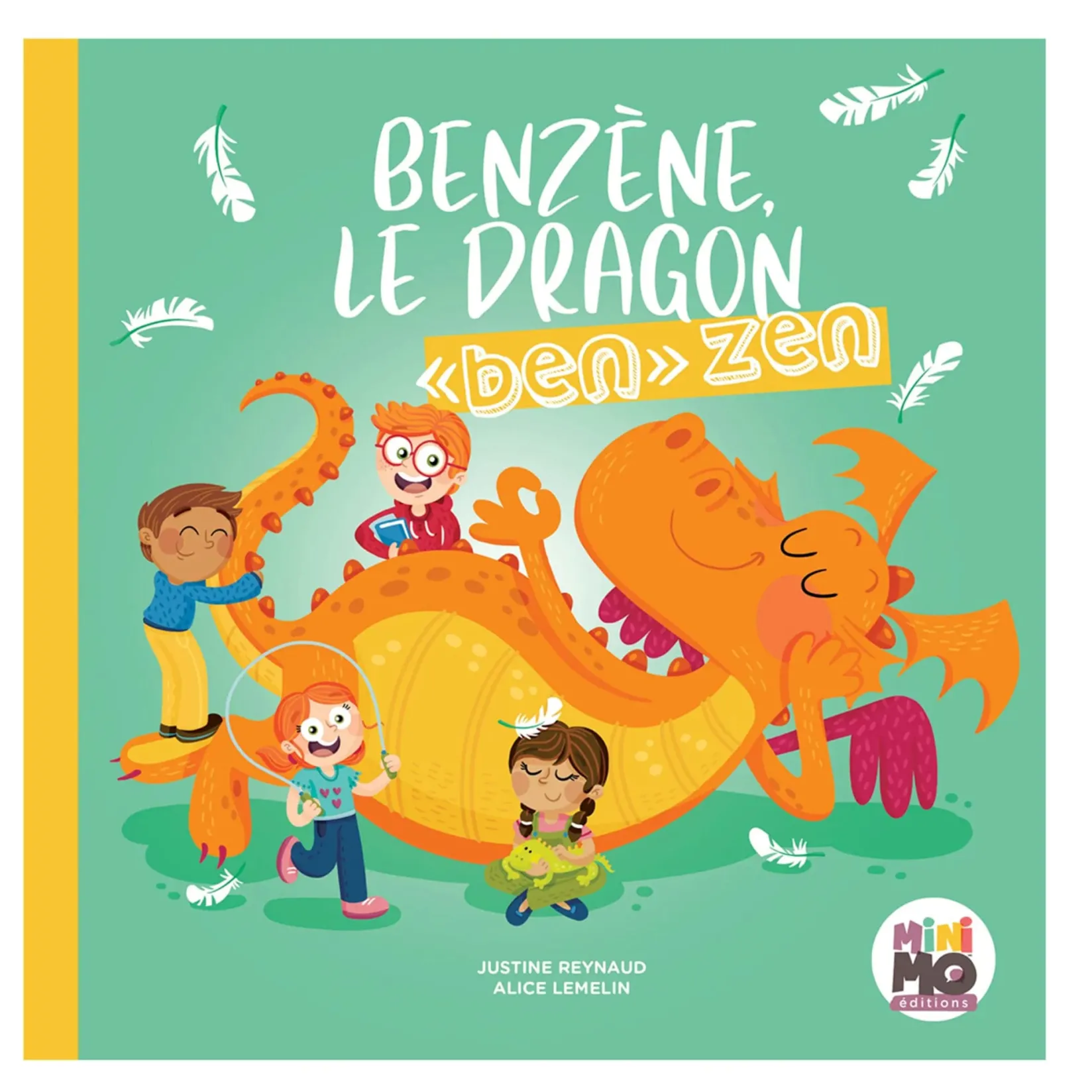 Quebec Books|4 Years And Over>Minimo Benzène, Le Dragon "Ben" Zen