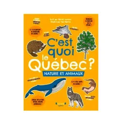 New C'est Quoi Le Québec?: Nature et Animaux Quebec Books|4 Years And Over