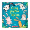 Cinq Joyeux Lapins 4 Years And Over|2 Years And Over