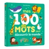 New Mes 100 Mots Pour Découvrir Le Monde 2 Years And Over|Baby 0-2 Years