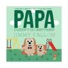 Best Papa Doesn't Do Anything! (But Love You) English Books|Baby 0-2 Years