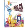 New Pas De Chocolat Pour Pâques! Quebec Books|4 Years And Over
