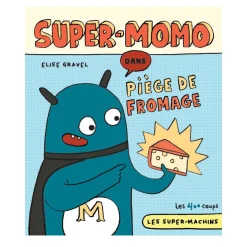Quebec Books|4 Years And Over>Clement - Equipement Super-momo Dans Piège Fromage - Elise Gravel